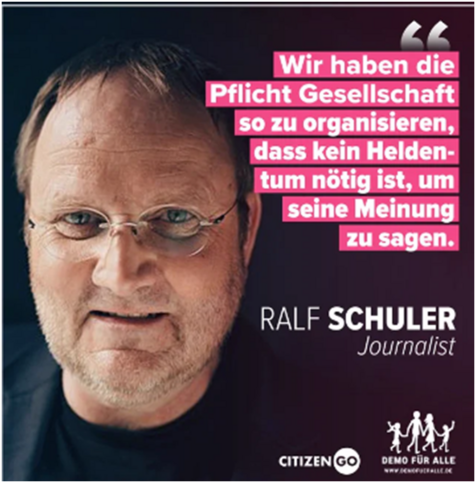 Ein Foto von Ralf Schuler mit dem Zitat: „Wir haben die Pflicht Gesellschaft so zu organisieren, dass kein Heldentum nötig ist, um seine Meinung zu sagen.“