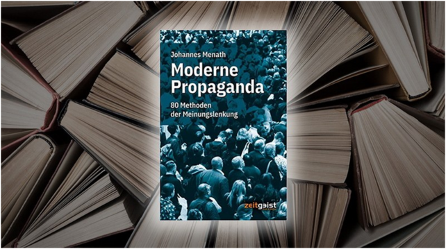 Ein Foto vom Buch „Moderne Propaganda – 80 Methoden der Meinungslenkung“.